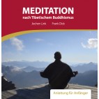 Meditation nach Tibetischem Buddhismus - Anleitung für Anfänger