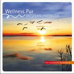 Wellness Pur: Entspannungsmusik Wellness Pur: Entspannungsmusik